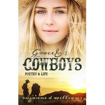 Poetry & Life (Grace & Cowboys)