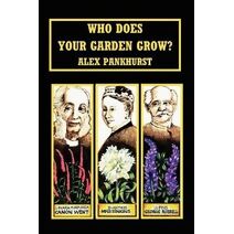 Who Does Your Garden Grow