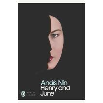 Henry and June (Penguin Modern Classics)