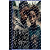 Hidden In The Shadows (Beyond the Vail)