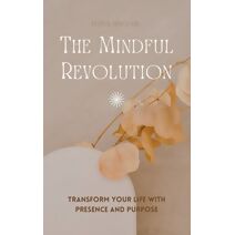 Mindful Revolution