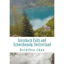 Giessbach Falls and Schweibenalp, Switzerland