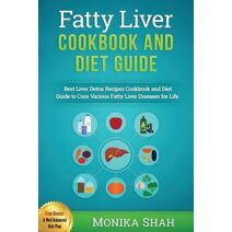 Fatty Liver Cookbook & Diet Guide