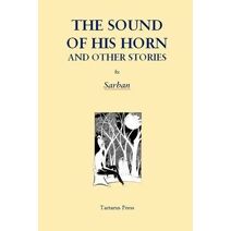 Sound of His Horn and Other Stories