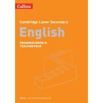 Lower Secondary English Progress Book Teacher’s Pack: Stage 9 (Collins Cambridge Lower Secondary English)