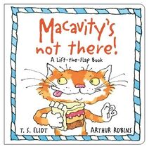 Macavity's Not There! (Old Possum's Cats)