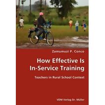 How Effective Is In-Service Training- Teachers in Rural School Context