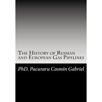 History of Russian and European Gas Pipelines (Relation Russia - Ue)