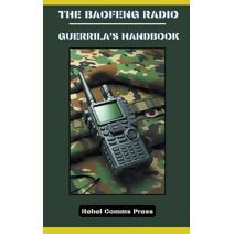 Baofeng radio - Guerrilla's handbook