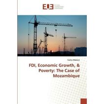 FDI, Economic Growth, & Poverty