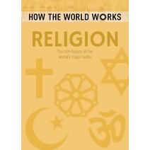 How the World Works: Religion (How the World Works)