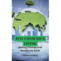 Eco-Conscious Living