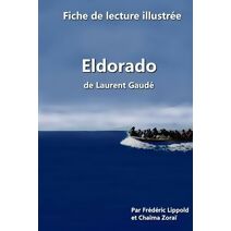 Fiche de lecture illustr�e - Eldorado, de Laurent Gaud�