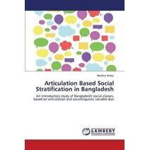 Articulation Based Social Stratification in Bangladesh