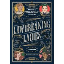 Lawbreaking Ladies