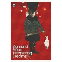 Interpreting Dreams (Penguin Modern Classics)