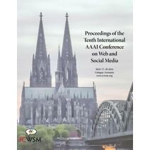 Proceedings of the Tenth International AAAI Conference on Web and Social Media (Icwsm 2016)