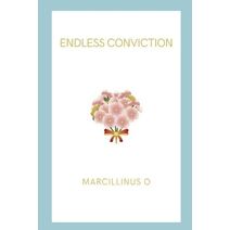 Endless Conviction