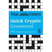 Times Quick Cryptic Crossword Book 8 (Times Crosswords)