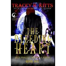 Bleeding Heart (Lilith Mercury, Werewolf Hunter)