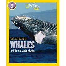 Face to Face with Whales (National Geographic Readers)