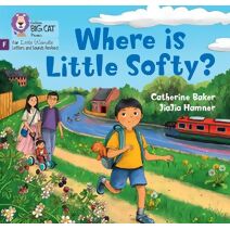 Where is Little Softy? (Big Cat Phonics for Little Wandle Letters and Sounds Revised)