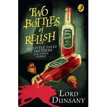 Two Bottles of Relish