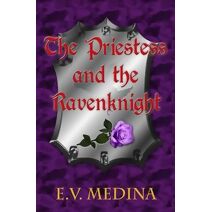 Priestess and the Ravenknight (World of Tiaera)
