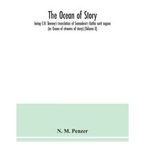 ocean of story, being C.H. Tawney's translation of Somadeva's Katha sarit sagara (or Ocean of streams of story) (Volume X)