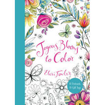 Joyous Blooms to Color: 15 Postcards, 15 Gift Tags
