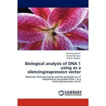 Biological analysis of DNA 1 using as a silencing/expression vector