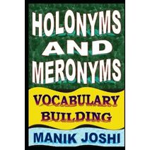 Holonyms and Meronyms (English Word Power)