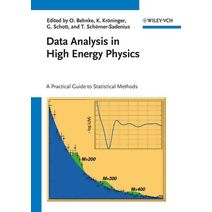 Data Analysis in High Energy Physics - A Practical  Guide to Statistical Methods