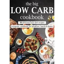 Big Low Carb Cookbook