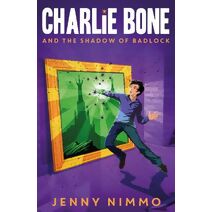 Charlie Bone and the Shadow of Badlock (Charlie Bone)