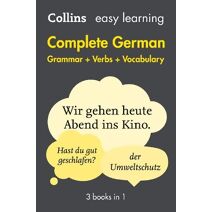 Easy Learning German Complete Grammar, Verbs and Vocabulary (3 books in 1) (Collins Easy Learning)