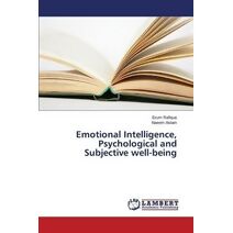 Emotional Intelligence, Psychological and Subjective well-being