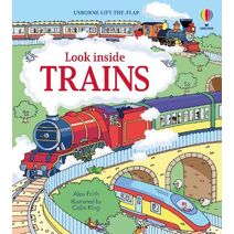 Look Inside Trains (Look Inside)