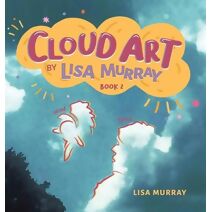 Cloud Art By Lisa Murray