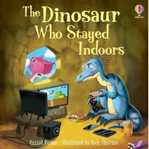 Dinosaur who Stayed Indoors (Picture Books)