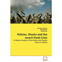 Policies, Shocks and the recent Food Crisis