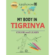 My Body In Tigrinya (Creating Safety with Tigrinya)