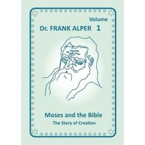 Moses and the Bible, Volume 1