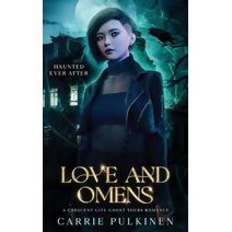 Love and Omens (Haunted Ever After)