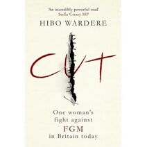 Cut: One Woman's Fight Against FGM in Britain Today