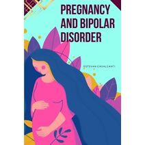 Pregnancy and Bipolar Disorder