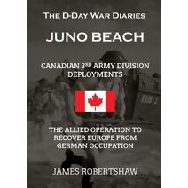 D-Day War Diaries - Juno Beach (2023)