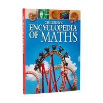 Children's Encyclopedia of Maths (Arcturus Children's Reference Library)