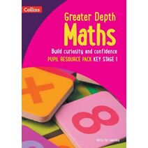 Greater Depth Maths Pupil Resource Pack Key Stage 1 (Herts for Learning)