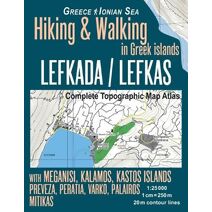 Lefkada / Lefkas Complete Topographic Map Atlas 1 (Hopping Greek Islands Travel Guide Maps)